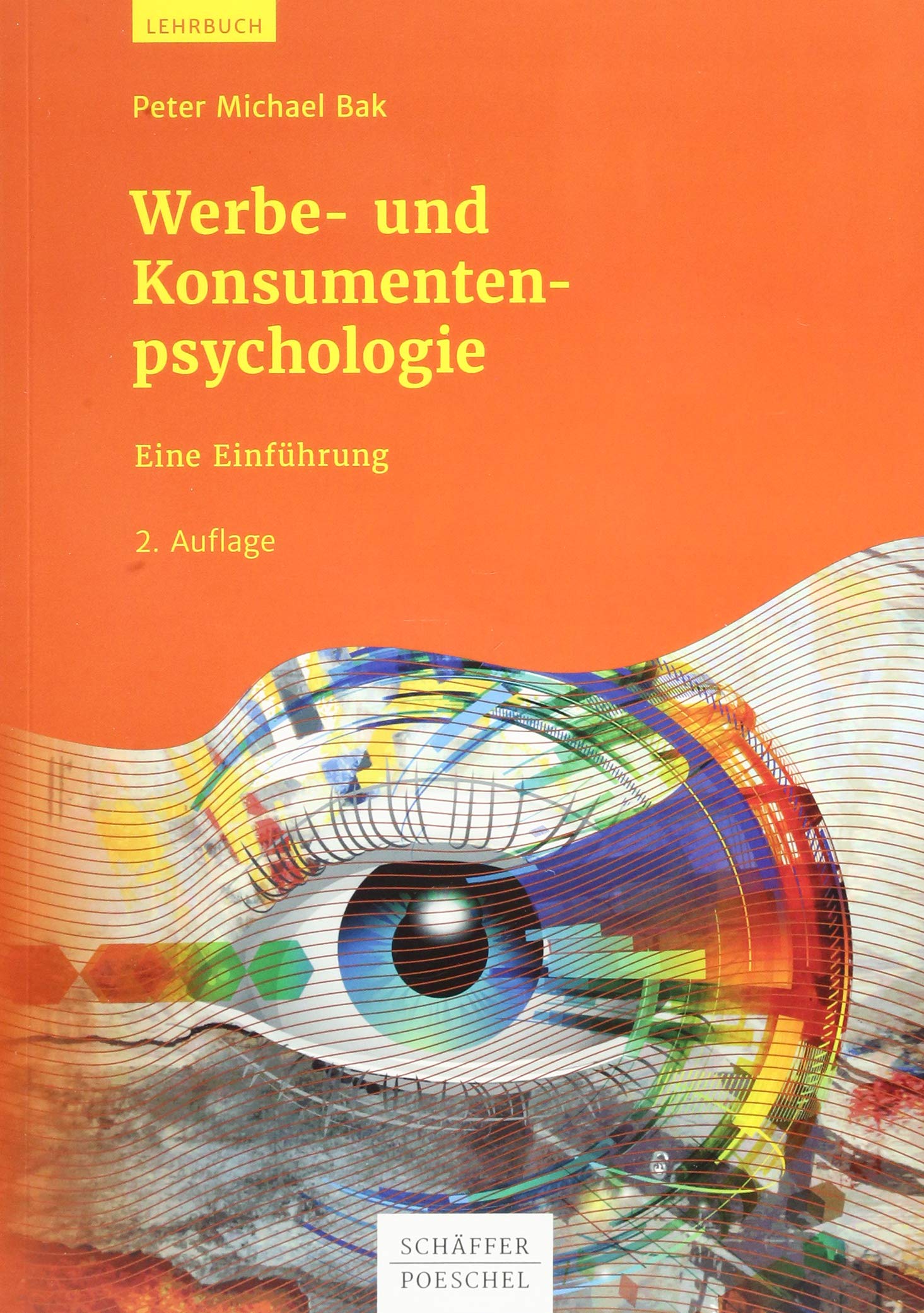 Literaturtipp: Werbe- und Konsumentenpsychologie 2.Auflage