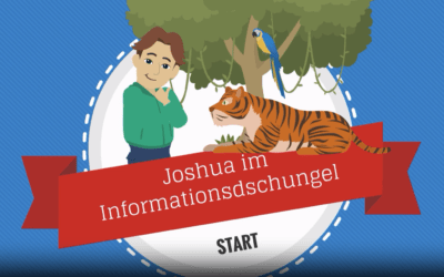 #Nachgeschaut – Joshua im Informationsdschungel